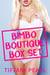 Bimbo Boutique Box Set