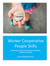 Worker Cooperative People Skills: Cooperation Skills for Startup, Operations, Growth and More