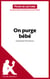 On purge bébé de Georges Feydeau (Fiche de lecture) - Analyse complète et résumé détaillé de l'oeuvre