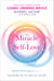 The Miracle of Self-Love - The Secret Key to Open All Doors