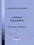 L'Amour impossible - Chronique parisienne