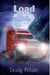 The Load: An Over-the-Road Mystery - The Jake Winters Series, #1