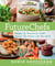 FutureChefs - Recipes by Tomorrow's Cooks Across the Nation and the World: A Cookbook