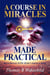 A Course In Miracles Made Practical: Keys to Discover ACIM ~ Mystic’s Journey to Belief - Understanding A Course in Miracles