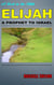 Elijah, Prophet to Israel