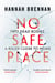 No Safe Place