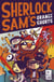 Sherlock Sam’s Orange Shorts - Sherlock Sam, #11.5