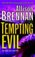 Tempting Evil - A Novel of Suspense