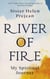 River of Fire - My Spiritual Journey