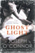 Ghost Light - From the Sunday Times Bestselling author of Star of the Sea