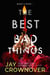 The Best Bad Things - The Breaking Point