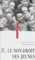 Le non-droit des jeunes - Actes des Assises du non-droit, 25-26 novembre 1994, Strasbourg, organisées par Thémis