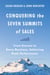 Conquering the Seven Summits of Sales - From Everest to Every Business, Achieving Peak Performance