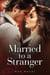 Married to a Stranger