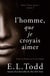 L’homme que je croyais aimer - Deux Faces, #2