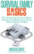 The Hunkering Down Guide to Protect and Defend Your Home When Disaster Strikes - Survival Family Basics - Preppers Survival Handbook Series