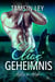 Elias' Geheimnis - Alphas in Alaska, #3