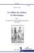 Les libres de couleur en Martinique (Tome 1) - Des origines à la veille de la Révolution française 1635-1788