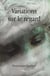 Variations sur le regard - Recueil de billets d'observations