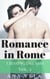 Romance in Rome (Chasing Dreams – Vol. 3) - Chasing Dreams, #3