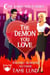 The Demon You Love: A Paranormal Rom-com