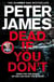Dead If You Don't - A 'This Could Happen to You' Crime Thriller