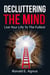 Decluttering The Mind "Live Your Life To The Fullest"