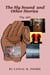 The Sly Sound and Other Stories