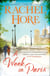 A Week in Paris - A gripping page-turner set in wartime Paris from the Sunday Times bestselling author of The Hidden Years