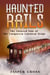 Haunted Rails: The Twisted Tale of The Forgotten Carnival Train