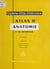 Atlas d'anatomie et de physiologie - Appareil respiratoire, appareil circulatoire, appareil digestif
