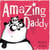 Amazing Daddy - The perfect gift for Father's Day and beyond, from the bestselling author of The Lion Inside