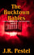The Bucktown Babies - Father Gunter, Demon Hunter, #1