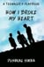 How I Broke My Heart