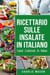 Ricettario sulle Insalate In italiano/ Salad Cookbook In Italian