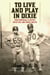 To Live and Play in Dixie - Pro Football's Entry into the Jim Crow South