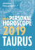 Taurus 2019: Your Personal Horoscope