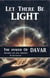 Let There Be Light