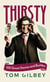 Thirsty - 100 Great Wines and Stories by the Wine Guy