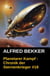 Planetarer Kampf - Chronik der Sternenkrieger #18 - Alfred Bekker's Chronik der Sternenkrieger, #18