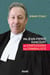 Me Jean-Pierre Rancourt - Les confessions d'un criminaliste