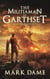 The Militiaman of Garthset - Legends of Tirmar, #0