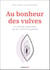 Au bonheur des vulves