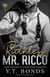 Ruthless Mr. Ricco - Brutal Billionaire Bosses, #1