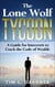 The Lone Wolf Tycoon: A Guide For Introverts to Crack the Code of Wealth
