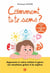 Comment tu te sens ? : Apprenez à votre enfant à comprendre et contrôler ses émotions - Apprenez à votre enfant à comprendre et contrôler ses émotions