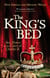 The King's Bed - Sex, Power and the Court of Charles II