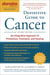 The Definitive Guide to Cancer, 3rd Edition - An Integrative Approach to Prevention, Treatment, and Healing