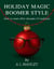 Holiday Magic Boomer Style