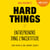 Hard Things, entreprendre dans l'incertitude